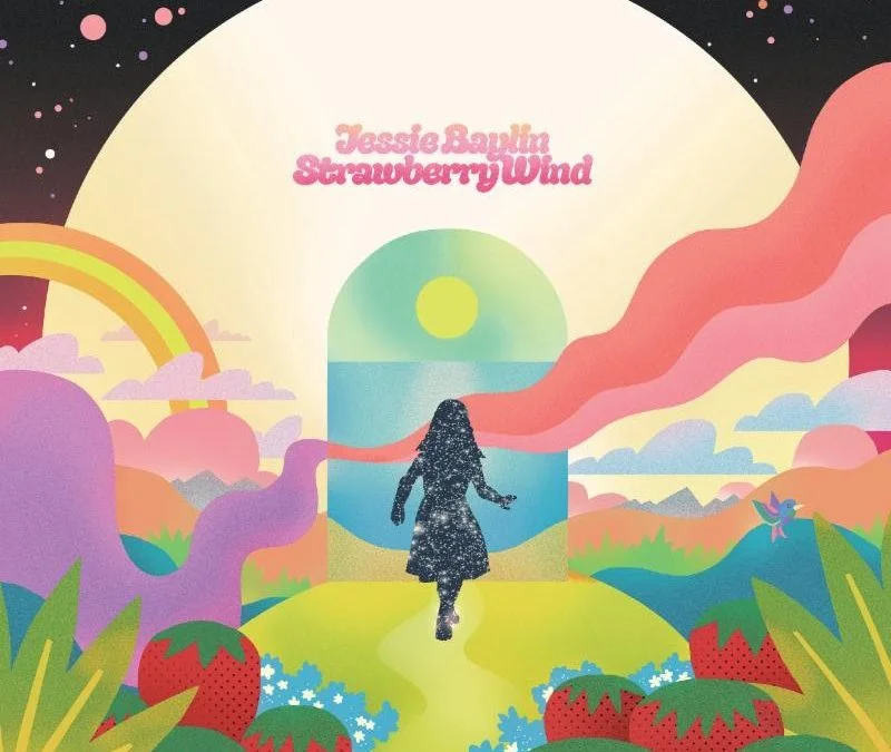 Jessie Baylin: The Adventure of ‘Strawberry Wind’